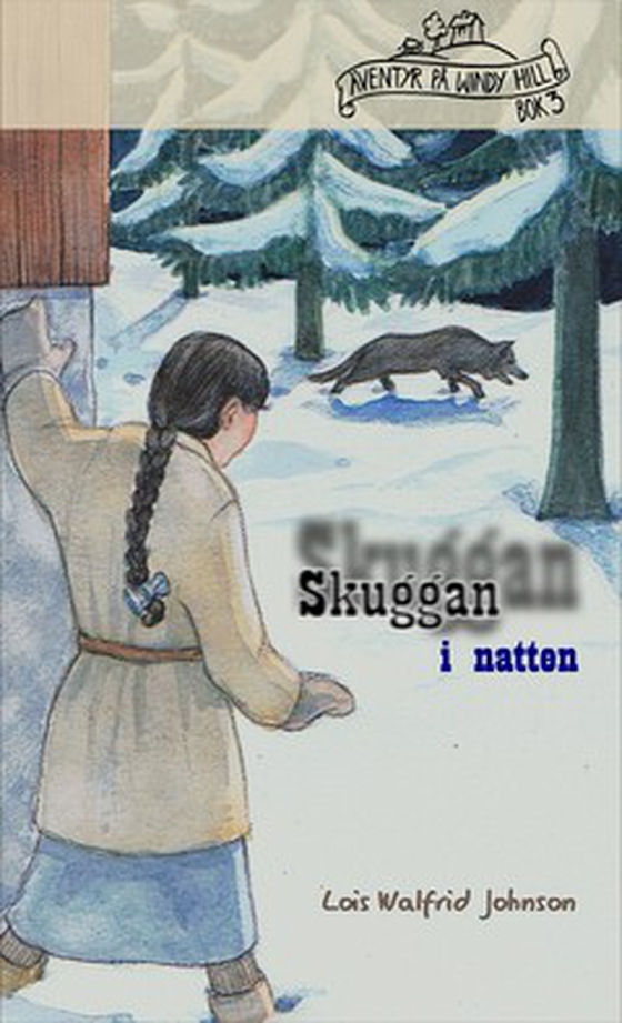 Äventyr på Windy Hill (3): Skuggan i natten