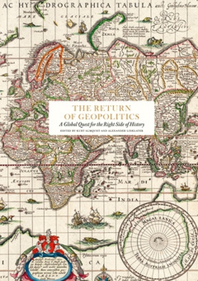 The Return of Geopolitics (e-bok) av Walter Rus