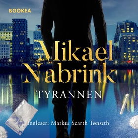 Tyrannen (lydbok) av Mikael Nabrink