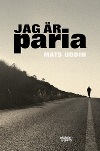 Jag är paria (e-bok) av Mats Uddin