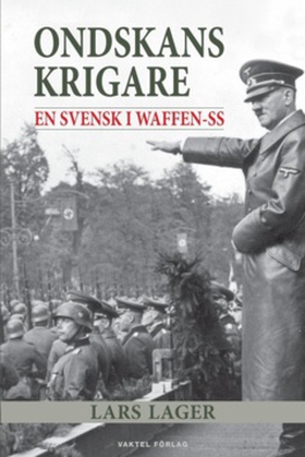 Ondskans krigare (e-bok) av Lars Lager