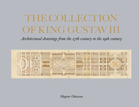 The collection of king Gustav III (e-bok) av Ma