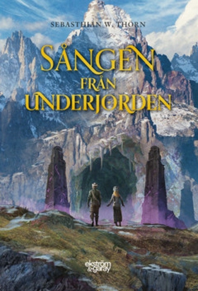 Sången från underjorden (e-bok) av Sebasthian W