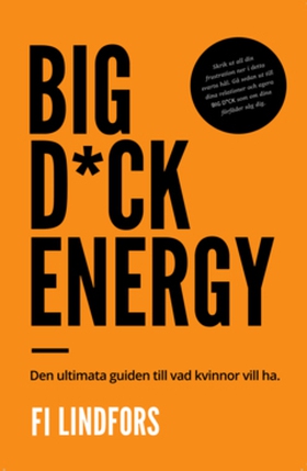 Big Dick Energy (e-bok) av Fi Lindfors