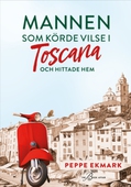 Mannen som körde vilse i Toscana