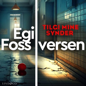 Tilgi mine synder (lydbok) av Egil Foss Iversen
