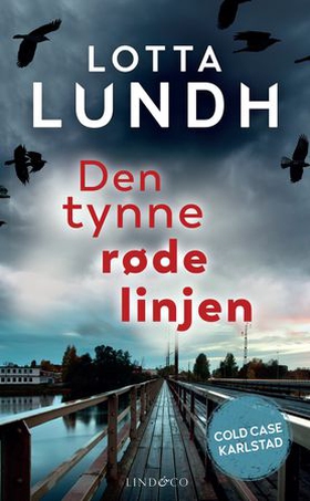 Den tynne røde linjen (ebok) av Lotta Lundh