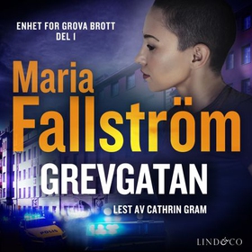 Grevgatan (lydbok) av Maria Fallström