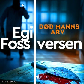 Død manns arv (lydbok) av Egil Foss Iversen
