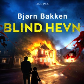 Blind hevn (lydbok) av Bjørn Bakken