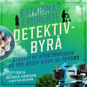 Gresset er alltid blodigere på den andre siden av hekken (lydbok) av Sofia Rutbäck Eriksson