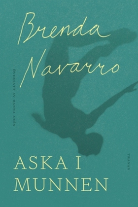 Aska i munnen (e-bok) av Brenda Navarro