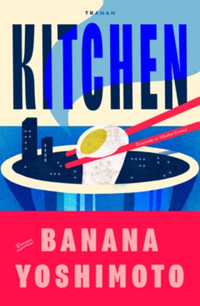 Kitchen (e-bok) av Banana Yoshimoto