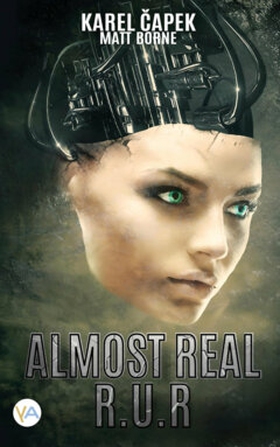 Almost Real - R.U.R. (e-bok) av Karel Čapek, Ma