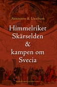 Himmelriket, Skärselden & kampen om Svecia