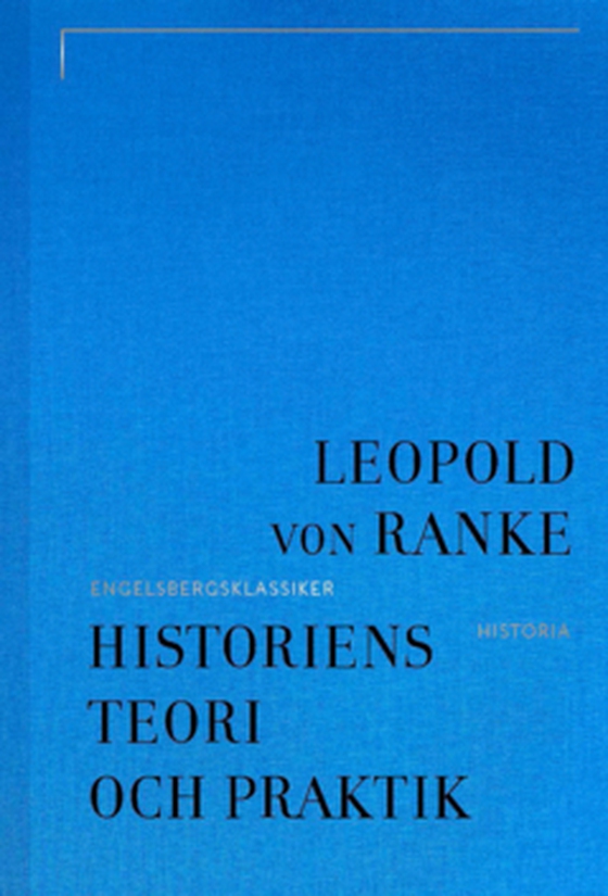Historiens teori och praktik