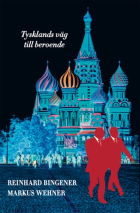 Länken till Moskva (e-bok) av Reinhard Bingener