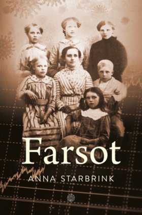 Farsot (e-bok) av Anna Starbrink