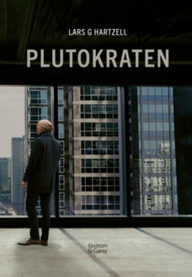 Plutokraten (e-bok) av Lars G. Hartzell