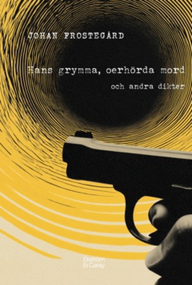 Hans grymma, oerhörda mord och andra dikter (e-