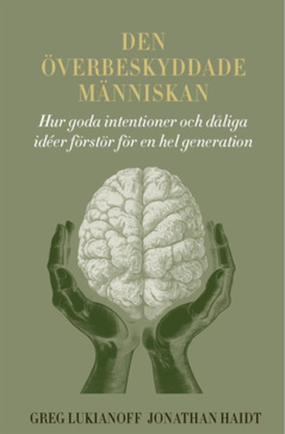 Den överbeskyddade människan