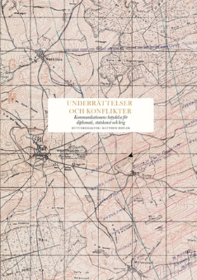 Underrättelser och konflikter (e-bok) av Calder