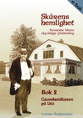Skärens hemlighet Bok.2 (e-bok) av Lasse Rabeni