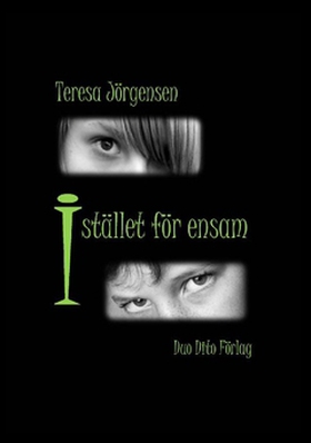 Istället för ensam (e-bok) av Teresa Jörgensen