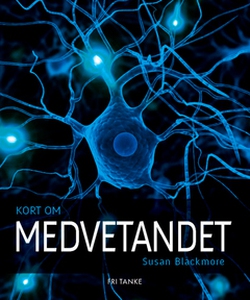 Kort om medvetandet (e-bok) av Susan Blackmore