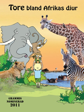 Tore bland Afrikas djur (e-bok) av Pelle Höglun