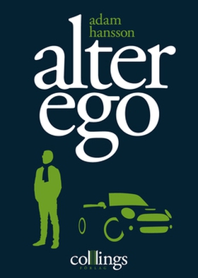 Alter ego (e-bok) av Adam Hansson