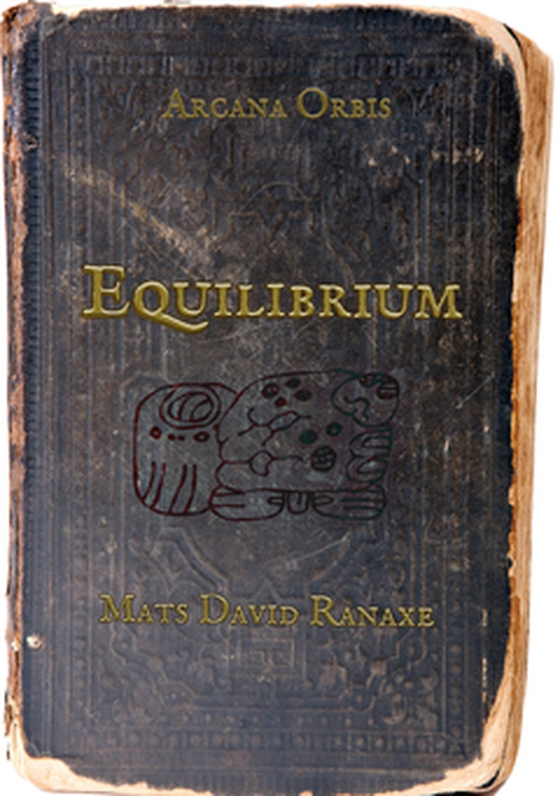 Equilibrium - Ett Arthea Misia mysterium. Bok 3 (e-bok) av Mats David Ranaxe