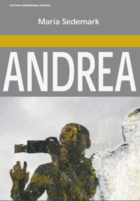 Andrea (e-bok) av Maria Sedemark