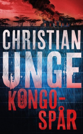 Kongospår (e-bok) av Christian Unge