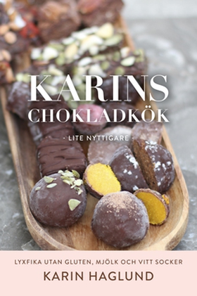 Karins Chokladkök (e-bok) av Karin Haglund
