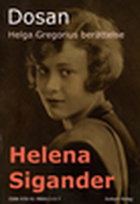 Dosan, Helga Gregorius berättelse (e-bok) av He