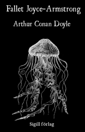 Fallet Joyce-Armstrong (e-bok) av Arthur Conan 
