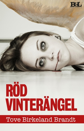 Röd Vinterängel (e-bok) av  Birkeland Brandt To