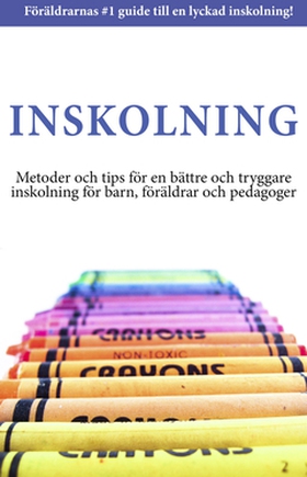 Inskolning (e-bok) av  Gunilla Bjelke,  Maj-Bri