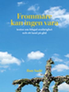 Frommare kan ingen vara (e-bok) av Ilan Sadé,