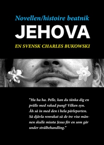 Novellen - histoire beatnik - Jehova - en svens