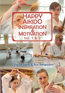Happy Aikido (e-bok) av Pia Moberg, Åsa Bergstr