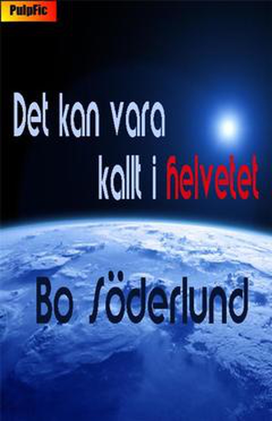 Det kan vara kallt i helvetet