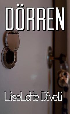 Dörren (e-bok) av Liselotte Divelli