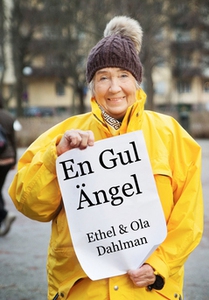En Gul Ängel (e-bok) av Ethel Dahlman, Ola Dah