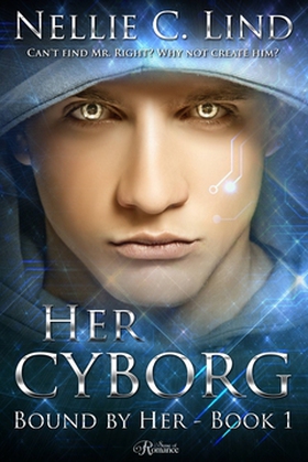 Her Cyborg (e-bok) av Nellie C. Lind