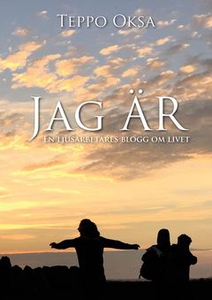 Jag ÄR (e-bok) av Teppo Oksa