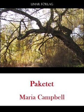 Paketet (e-bok) av Maria Campbell