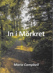 In i Mörkret (e-bok) av Maria Campbell
