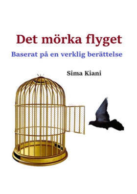 Det mörka flyget (e-bok) av Sima Kiani